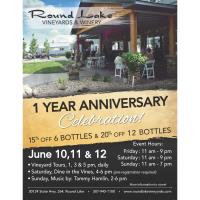 Round Lake Vineyards: 1 yr. Anniversary Celebration 