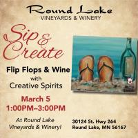 Sip & Create Flip Flops & Wine ~ Round Lake Vineyards & Winery