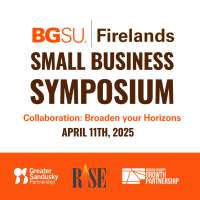 BGSU Firelands Small Business Symposium: Broaden Your Horizons