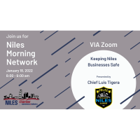 Niles Morning Network - Keeping Niles Business Safe featuring Niles Police Chief Tigera                     