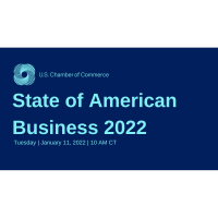 U.S. Chamber of Commerce - State of American Business 2022 