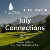 July Chamber Connections, hosted by Tourism Chilliwack and The Falls Golf Club 