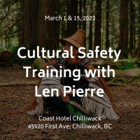 Cultural Safety Training: Introduction to Indigenous Cultural Safety & Humility - Len Pierre