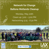Network for Change Volunteer - Ballona Creek Wetlands Cleanup