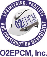 O2EPCM, Inc. dba O2 Engineering, Projects & Construction Management