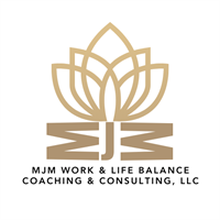 MJM Work and Life Balance Coaching & Consulting, LLC