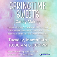 Springtime Sweets - Candy Making