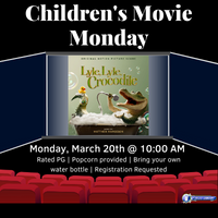 Children's Movie Monday: Lyle, Lyle, Crocodile