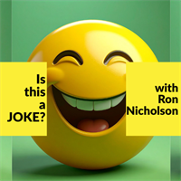 Is this a JOKE? With Ron Nicholson