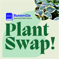 FREE Perennial Swap at Batesville Library
