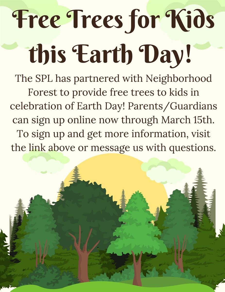 Free Trees for Kids this Earth Day! Feb 24, 2025 publiclayoutevents