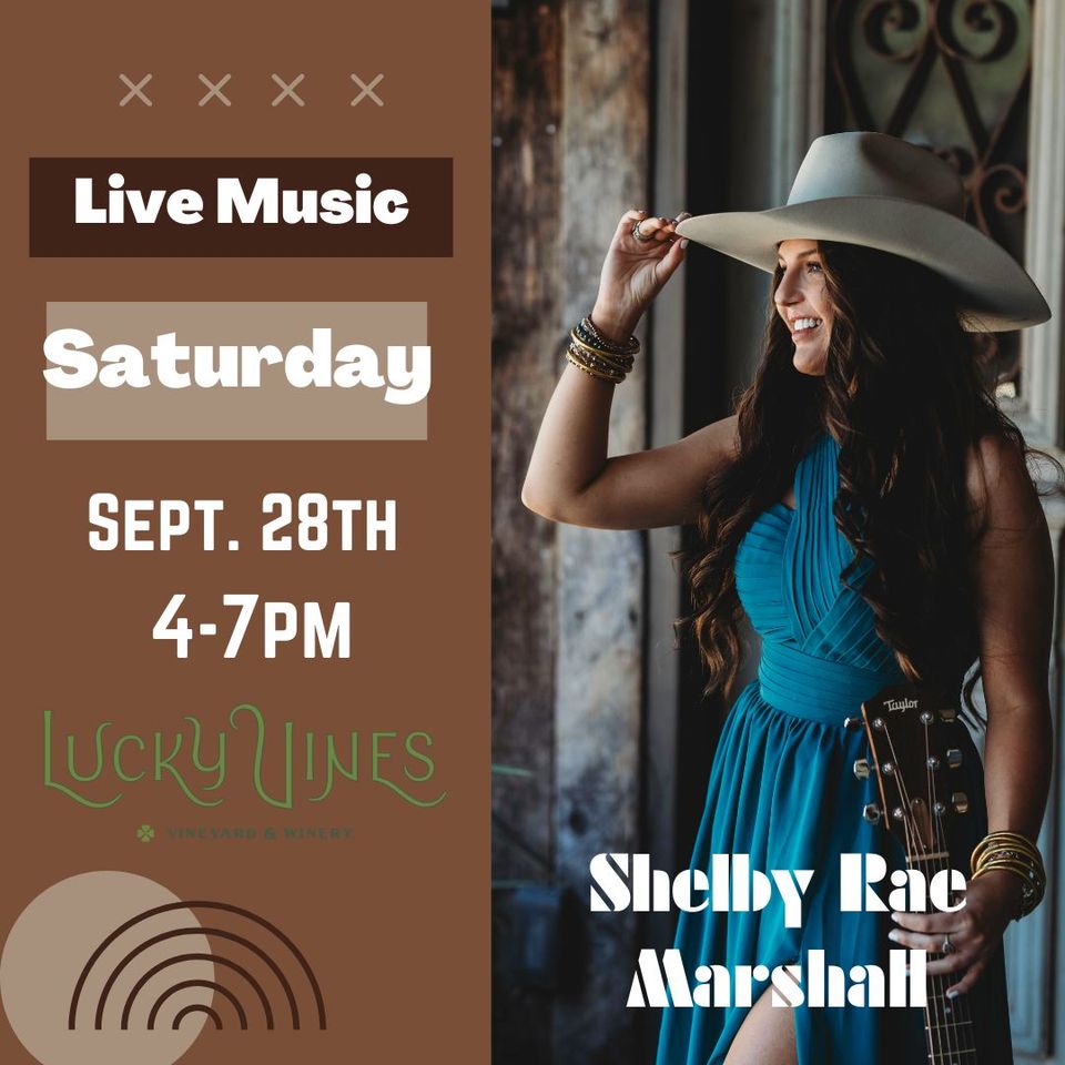 Live Music by Shelby Rae Marshall at Lucky Vines Sep 28, 2024