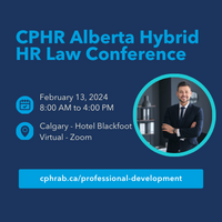 CPHR Alberta Hybrid HR Law Conference 2024