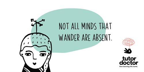 Not all minds that wander are absent