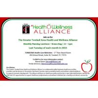 GTACC Health Wellness Alliance Committee Monthly Meeting