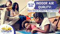 Indoor air quality: How does it affect your family?