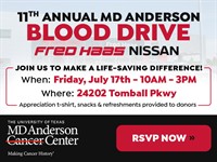 Fred Haas Nissan 11th annual MD Anderson Blood Drive