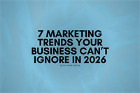 ADIM Media: 7 Marketing Trends Your Business Can’t Ignore in 2026