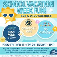 Eat & Play Package – School Vacation Week Fun at Seaglass