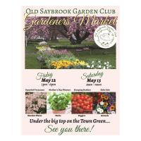 Old Saybrook Garden Club Annual Gardeners' Market
