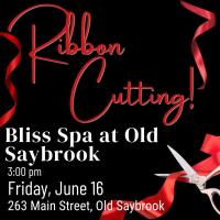 Ribbon Cutting at Bliss Spa at Old Saybrook