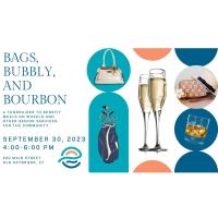 Bags, Bubbly and Bourbon Fundraiser
