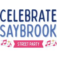 2nd Annual Celebrate Saybrook Street Party