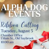 Ribbon Cutting for ALPHA DOG EVENTS