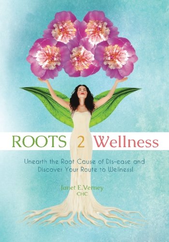 My first book, ROOTS2Wellness, is available on Amazon 