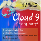 THE ANNEX CLOUD 9 CLOSING PARTY!