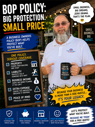 Business Owners Policy- Call Today