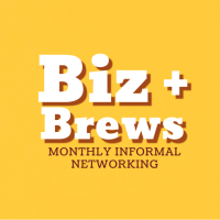 Biz & Brews Networking-POSTPONED!