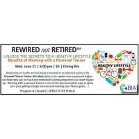 OPC Presents Rewired Not Retired - Unlock the secrets to a healthy lifestyle