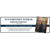 OPC Presents Documentary Tuesday - "American Symphony"