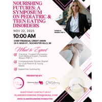 Nourishing Futures: A Symposium on Pediatric & Teen Eating Disorders.