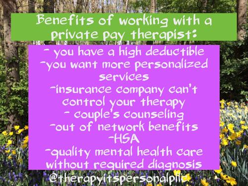 Benefits of Private Pay
