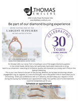 Be a part of the diamond buying experience at J. Thomas Jewelers