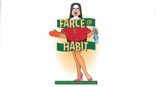 Farce of Habit: Coming Jan 2025