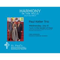 Harmony in the Hills Presents the Paul Keller Trio