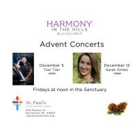 The Harmony in the Hills Advent Concert Series Presents Pianist Tian Tian