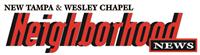 New Tampa & Wesley Chapel Neighborhood News