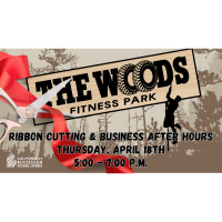 Business After Hours & Ribbon Cutting - The Woods Fitness Park