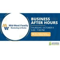 Business After Hours: Mid-West Family Marketing & Media