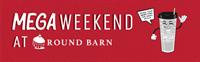 "Mega" Labor Day Weekend at Round Barn