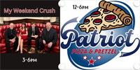 My Weekend Crush Band (3-6pm) - Patriot Pizza Food Truck (12-6pm) Free Event