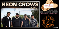 Sunset Coast Country Dancers (12:30-2:30) Smokin Oak BBQ Food Truck (12-6) Neon Crows (3-6)