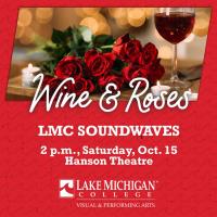 Wine and Roses concert opens choral music season at Lake Michigan College