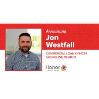 Honor Credit Union Announces Promotion of Jon Westfall to Commercial Loan Officer