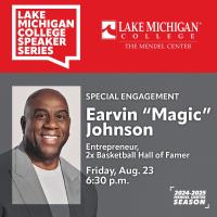 Entrepreneur and Two-time Basketball Hall of Famer Earvin “Magic” Johnson to open the 2024-2025 Lake