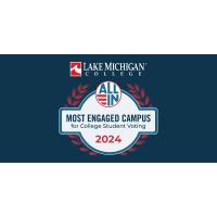 Lake Michigan College recognized as a 2024 ALL IN Most Engaged Campus for College Student Voting